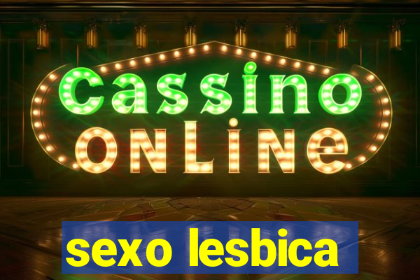 sexo lesbica